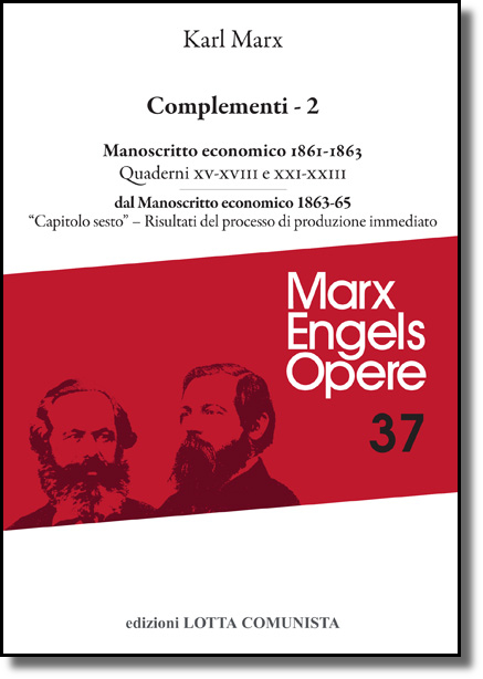 Marx Karl - Engels Friedrich - Complementi del Manoscritto economico 1861-1863 - volume 2 